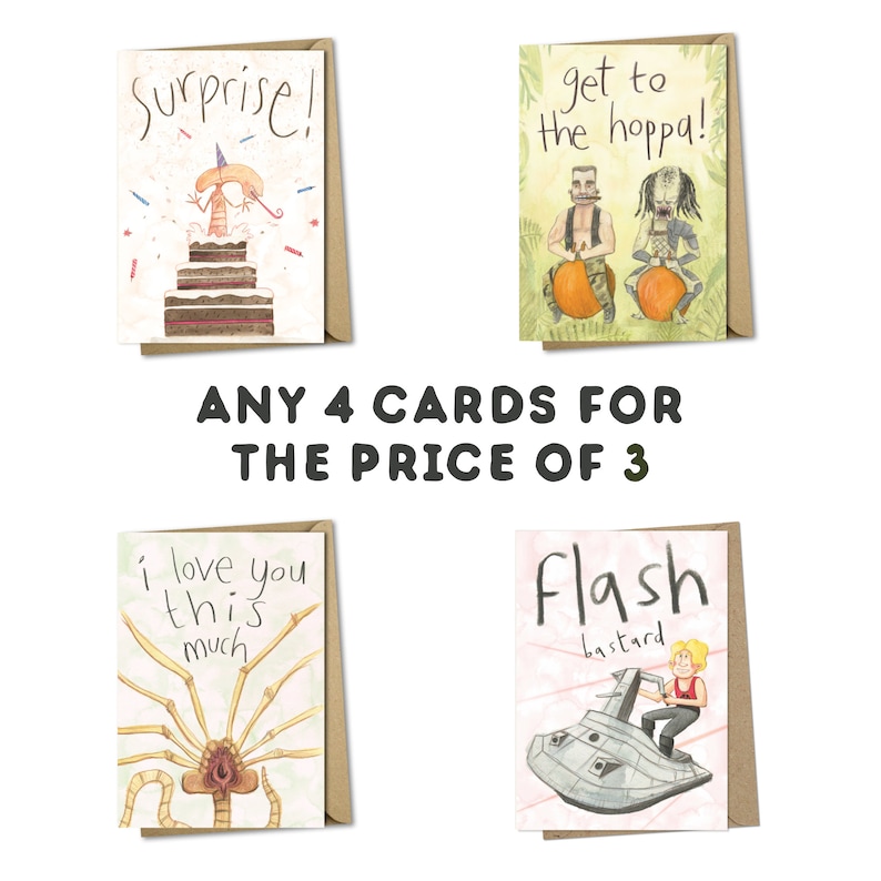 May include: Four illustrated greeting cards with humorous designs. The cards feature a shrimp on a cake, two figures riding on pumpkins, a creature with many legs, and a person riding a spaceship. The text on the cards reads "Surprise!", "Get to the hoppa!", "I love you this much", and "Flash bastard". The cards are offered as a deal: "Any 4 cards for the price of 3".