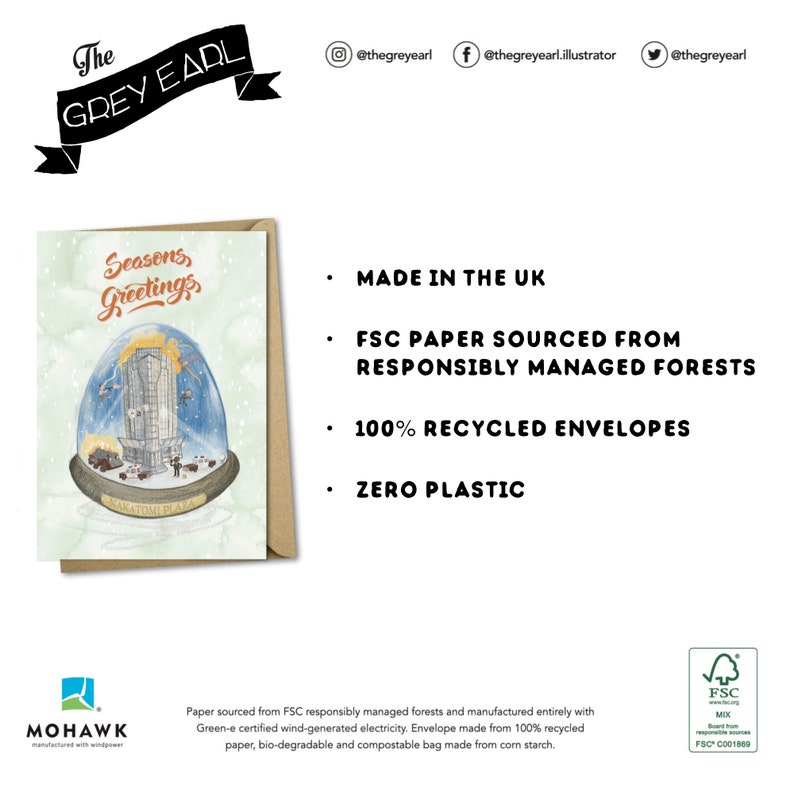 May include: A Christmas card featuring a snow globe with a building inside. The card has the text "Seasons Greetings" and "The Grey Earl" on it. The card is made from FSC paper sourced from responsibly managed forests and comes with a 100% recycled envelope.