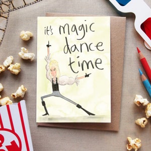 c'est l'heure de la danse magique - cartes de vœux - labyrinthe David Bowie roi des gobelins films alternatifs film cinéma années 80 fantaisie humour drôle fête