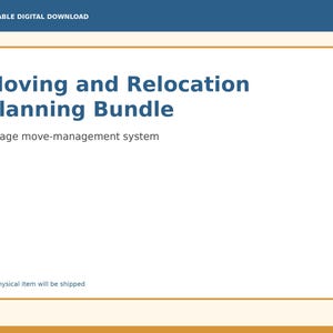 May include: A printable digital download titled Moving and Relocation Planning Bundle, featuring a 6-page move-management system. The document has a white background with a thin gold border, dark blue text, and a blue header bar at the top.