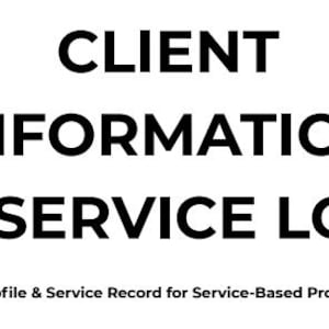 Client Information & Service Log Printable PDF - Client Profile and Session Record for Service-Based Professionals
