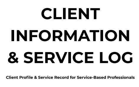 Client Information & Service Log Printable PDF - Client Profile and ...