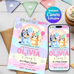 May include: A rectangular party invitation and a smartphone screen displaying the same design featuring Bluey and Bingo characters with balloons, a cake, and a rainbow. The text reads It's a Bluey PARTY! join us to celebrate OLIVIA is turning 5 10 | May | 2030 5:00 pm - 8:00 pm 123 Anywhere St., Any City, ST 12345 RSVP: +123-456-7890.