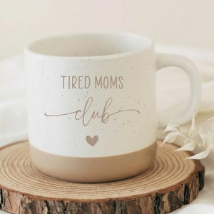 Mama Geschenk lustig – Tired Moms Club Tasse – Muttertag Geschenk Mama – witzige Mama Tasse – Geschenk für Mütter, Keramiktasse, 360ml