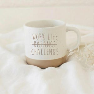 Work-Life Balance Challenge Mug – Funny Office Mug – Sarcasm Coffee Mug – Gift for Colleagues – Humorous Ceramic Mug, Colleague Mug image 5