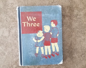 Vintage We Three Reading For Independence Artley Gray Curriculum Foundation Series Scott Foresman Company 1947