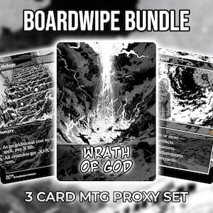 May include: A monochrome image showcasing three Magic: The Gathering proxy cards. The cards display intricate artwork and text, including "Toxic Deluge" and "Wrath of God." The words "BOARDWIPE BUNDLE" and "3 CARD MTG PROXY SET" are also present.