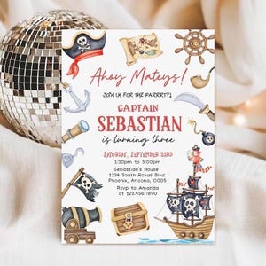 May include: A rectangular invitation card featuring watercolor pirate illustrations including a hat, map, ship, treasure chest, and cannon. Text reads: Ahoy Mateys! JOIN US FOR THE PARRRTY! CAPTAIN SEBASTIAN is turning three, Saturday, September 23rd, 1:30pm to 5:00pm, Sebastian's House, 1234 South Roxas Blvd, Phoenix, Arizona, 0005, RSVP to Amanda at 123.456.7890.