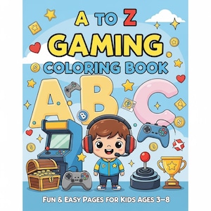 May include: A colorful children's coloring book titled "A to Z Gaming Coloring Book." The cover features a cartoon boy with headphones, game controllers, and a treasure chest. The book is designed for kids ages 3-8.