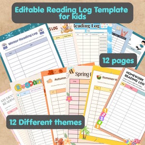 May include: A collection of 12 reading log templates for kids, each with a different seasonal theme. The templates include space to track reading progress, with titles like "Winter Reading Log" and "Homework Reading Log". The text "Editable Reading Log Template for kids" is at the top.