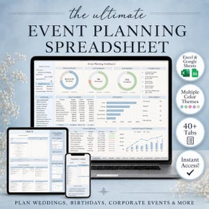 May include: A digital event planning spreadsheet displayed on a laptop, tablet, and smartphone. The dashboard features budget overviews, guest lists, task progress charts, and timelines. Circular icons highlight features like Excel and Google Sheets compatibility, multiple colour themes, 40+ tabs, and instant access.