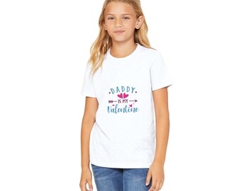 Kids "Daddy is My Valentine" T-Shirt – Soft Cotton Crew Neck Tee