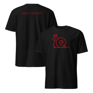 Have A Nice Day Snail Shirt, Red Snail Shirt, Snail Tees, Aesthetic Animal Graphic Tee
