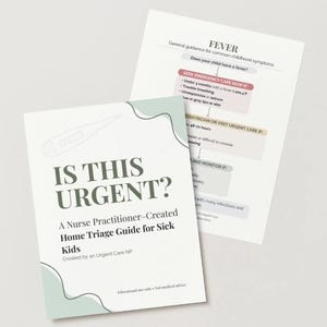 Sick Kids Home Triage Guide | Nurse Practitioner Created (Digital Download)