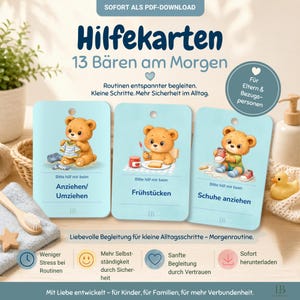 May include: A set of illustrated cards with a light blue background, featuring a cartoon bear in various morning routine activities. The cards include text in German, such as "Hilfekarten" and "13 Bären am Morgen". The cards are designed to help children with their daily routines.