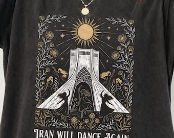 Iran kommer att dansa igen-tröja | Azadi Tower Solidarity-tröja | Persisk protest-tröja