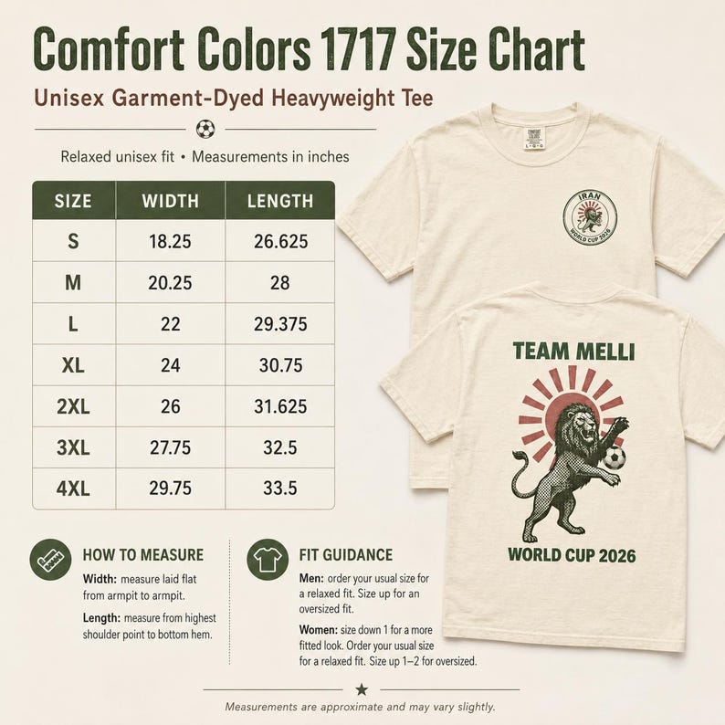 May include: A Comfort Colors 1717 size chart for a unisex garment-dyed heavyweight tee, featuring a table with width and length measurements in inches. Two off-white t-shirts are shown, displaying a small Iran World Cup 2026 lion logo on the front and a large Team Melli lion graphic with a soccer ball on the back.