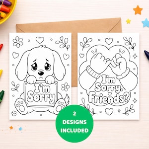 May include: Two black and white coloring cards with the text "I'm Sorry" and "I'm Sorry, Friends?" are displayed. One card features a sad puppy holding a sign. The other shows two hands making a pinky promise. A green circle indicates that two designs are included.
