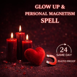 Puede incluir: Imagen roja oscura con tres velas encendidas, un corazón rojo y un imán de herradura. El texto dice "GLOW UP & PERSONAL MAGNETISM SPELL" y "24 SAME DAY PHOTO PROOF".