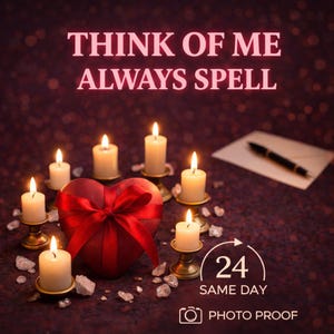 May include: A romantic image with a heart-shaped gift box and red ribbon, surrounded by lit candles in gold holders. The text "THINK OF ME ALWAYS SPELL" is at the top. A pen and paper are in the background.