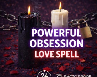 Powerful Obsession Love Spell | Strong Attraction & Emotional Pull Ritual