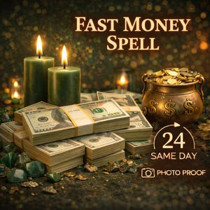 Fast Money Spell | Rapid Wealth Attraction & Financial Energy Ritual , Powerful Cash Flow