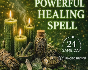 May include: Three green textured pillar candles with lit flames, a glass jar with a tree charm containing herbs, a mortar and pestle, a sage bundle, and clear crystals. Text reads: POWERFUL HEALING SPELL, 24 SAME DAY, and PHOTO PROOF.