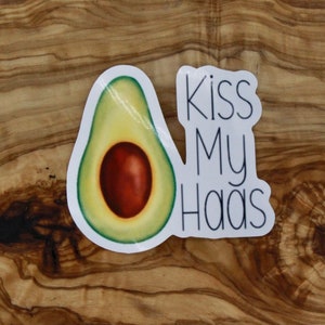 Kiss my hass avocado water resistant  sticker  agendas or bullet journals