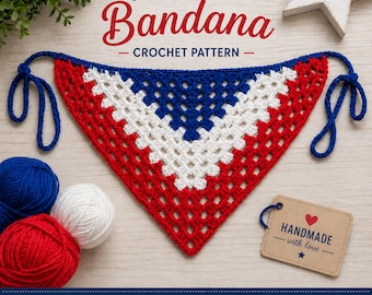 Patriotic Bandana Crochet Pattern PDF, Matching Family Dog Bandana, 4th of July Crochet Pattern, Granny V-Stitch, Video Tutorial