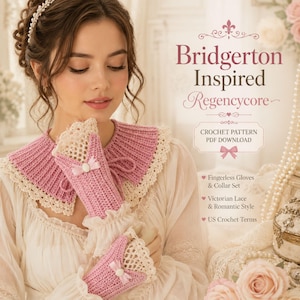 Può includere: Un modello all'uncinetto in download PDF con un set di guanti senza dita e colletto in rosa e crema. Il testo recita: Bridgerton Inspired Regencycore, CROCHET PATTERN PDF DOWNLOAD, Fingerless Gloves & Collar Set, Victorian Lace & Romantic Style, US Crochet Terms.