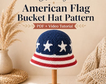 American Flag Bucket Hat Crochet Pattern PDF, Patriotic Star Summer Hat, 4th of July Crochet Pattern, Video Tutorial