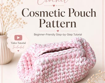 Kiss Lock Crochet Pouch Pattern PDF, Makeup Bag Tutorial, T-Shirt Yarn Cosmetic Bag, Purse Frame Pattern, Video Included