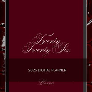 Peut inclure: Un agenda numérique pour 2026 affiché sur une tablette. L'écran affiche les mots "Twenty Twenty Six" en écriture élégante au-dessus de "2026 DIGITAL PLANNER" et le mot "Planner" en dessous. Le fond est de couleur bordeaux foncé.