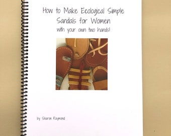 Simple Ecological Sandalmaking pdf book: How to Make Sandals