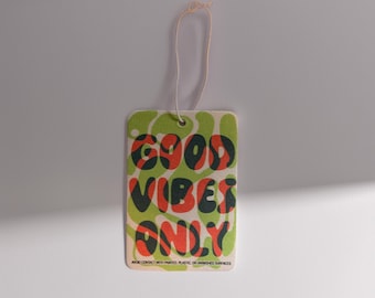 Ambientador para coche "Solo buenas vibras"