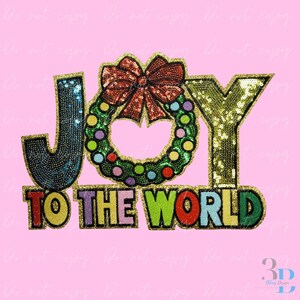 Op de afbeelding: Een pailletten patch met de tekst JOY TO THE WORLD. De letter J is donkerblauw, de O is een groene krans met een rode strik en kleurrijke stippen, en de Y is goudkleurig. De woorden TO THE WORLD zijn in veelkleurige paillettenblokletters.