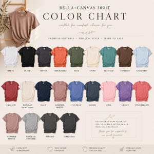 May include: A Bella+Canvas 3001T colour chart displaying a variety of t-shirt colours including white, black, pepper, terracotta, sage, ivory, seafoam, espresso, chambray, crimson, natural, navy, heather mauve, flo blue, denim, pink, violet, and watermelon.