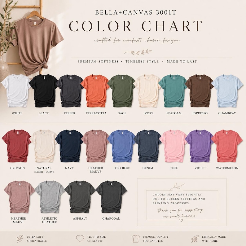May include: A Bella+Canvas 3001T colour chart displaying a variety of t-shirt colours including white, black, pepper, terracotta, sage, ivory, seafoam, espresso, chambray, crimson, natural, navy, heather mauve, flo blue, denim, pink, violet, and watermelon.