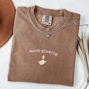 Mood Glowing Duck Shirt, Animal Tee, Self Care Gift Sweatshirt, Gift For Her