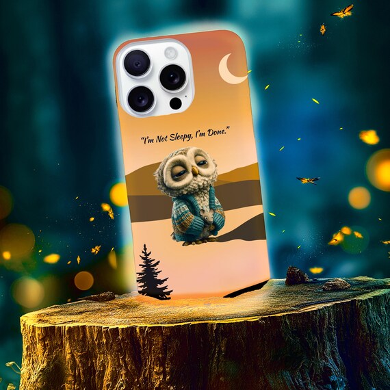 Funny Tired Owl Phone Case, Cottagecore