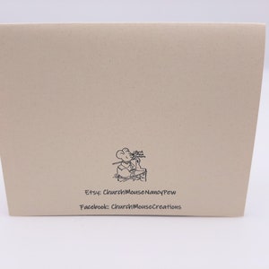 May include: A blank card with a small illustration of a mouse sitting at a desk. The card has the text "Etsy: ChurchMouseNancyPew" and "Facebook: ChurchMouseCreations" printed on the bottom.
