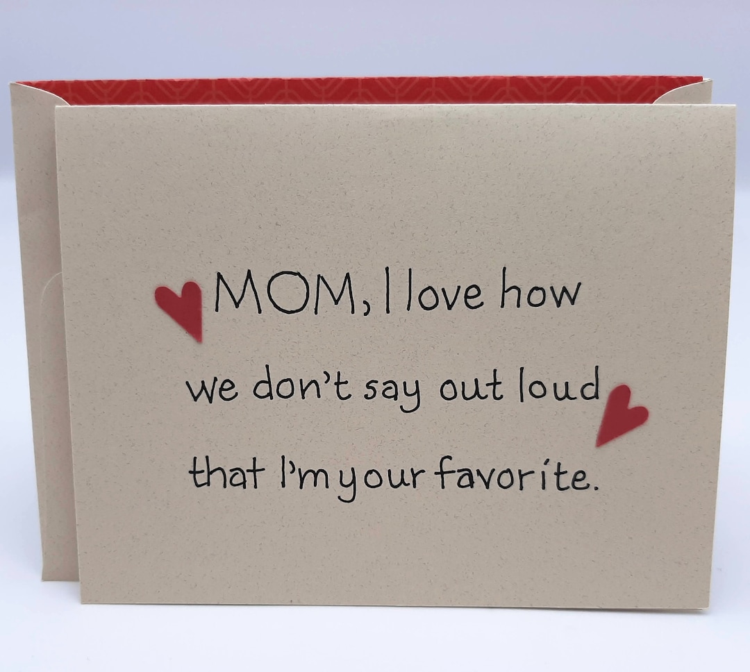 Funny Mom Card Sarcastic Mom Card Favorite Child Son Card for Mom ...