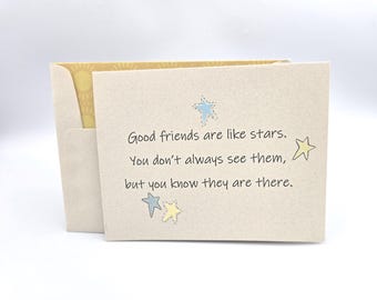 Good friends are like stars - Supportive Friend Birthday