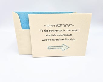 Brother or Sister Birthday Card, Blank - Funny Sibling Message