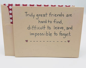 Friend Birthday Card - Heartfelt Friend Saying - Truly Great Friends Card - True Friendship Card - Friend Thank You - Love of Friend