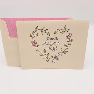 Don't Postpone Joy - Joy Card - Encouraging Card - Faith Message - Sending Joy - Thinking of you Card - Birthday Card - Blank Card