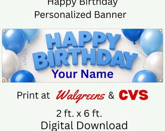 Bannière en vinyle bleue personnalisée « Joyeux anniversaire », panneau de fête personnalisé avec nom, 60 x 180 cm, téléchargement numérique, impression chez Walgreens ou CVS, prêt en 6 heures