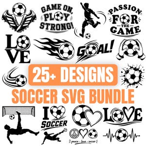以下が含まれることがあります： サッカーボール、動いている選手、ゴールネット、そして「GAME ON, PLAY STRONG!」、「PASSION FOR THE GAME」、「LOVE」、「GOAL!」、「I LOVE SOCCER」、「25+ DESIGNS SOCCER SVG BUNDLE」などのテキストを含む、白黒のサッカーをテーマにしたグラフィックデザインのコレクション。