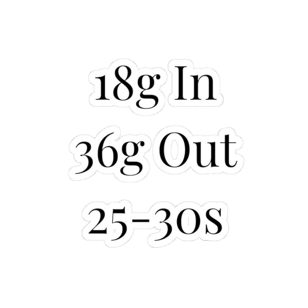 Ratio Sticker 18g in 36g Out Espresso Ratio Sticker, Barista Gift for Espresso ...