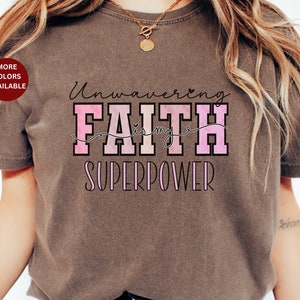 Comfort Colors Cute Faith Shirt, Christian Faith Shirt, Unwavering Faith, Romans 4:20-22, cute faith gift tee catholic gift bible gift girl